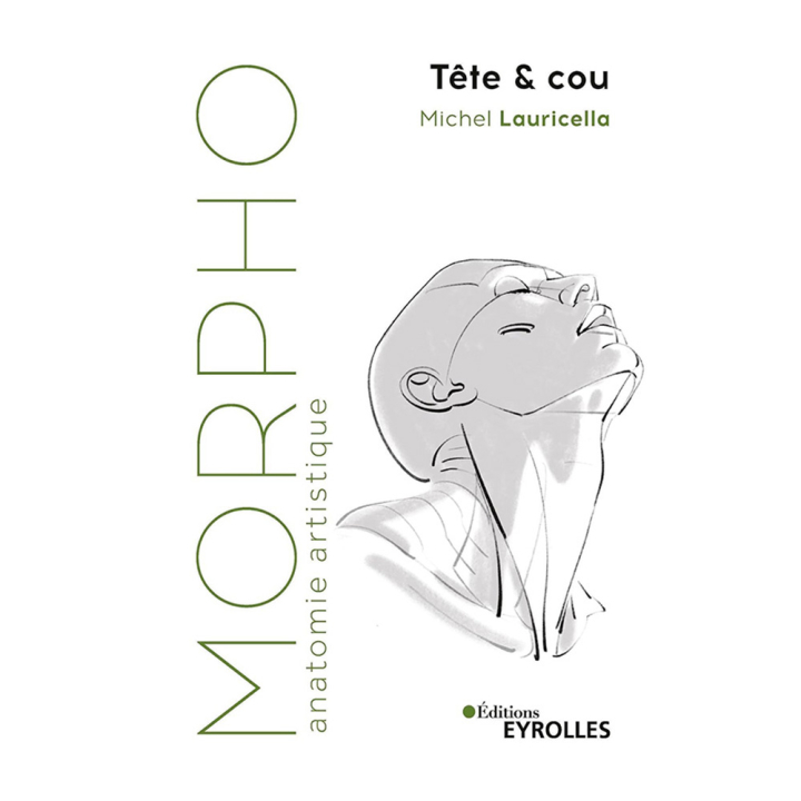 Livre Morpho Anatomie artistique Tête et cou - Eyrolles - Rougier et Plé