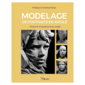 Livre Modelage de portraits en argile - Eyrolles - Rougier et Plé