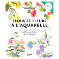 Livre Flous et fleurs à l'aquarelle - Mango - Rougier et Plé