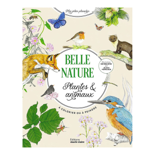 Livre Belle nature - Plantes & Animaux à colorier ou à peindre - Marie Claire - Rougier et Plé