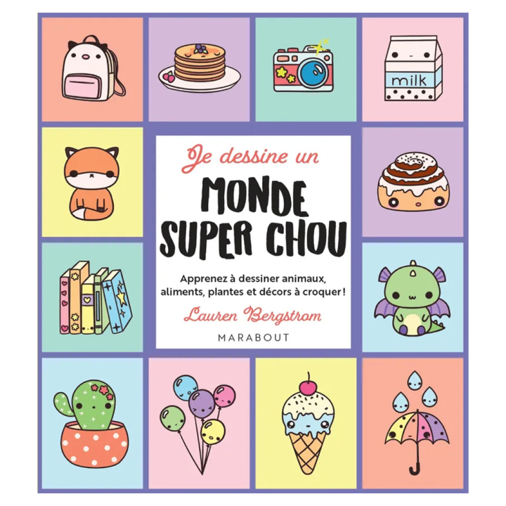 Livre Je dessine un monde super chou - Marabout - Rougier et Plé