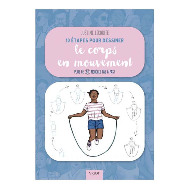 Livre 10 étapes pour dessiner le corps en mouvement - Éditions Vigot - Rougier et Plé