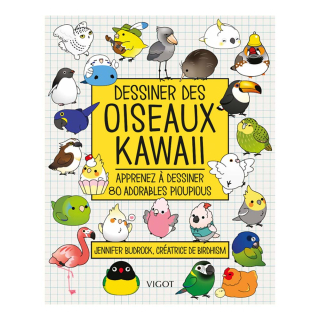 Livre Dessiner des oiseaux kawaii - Éditions Vigot - Rougier et Plé