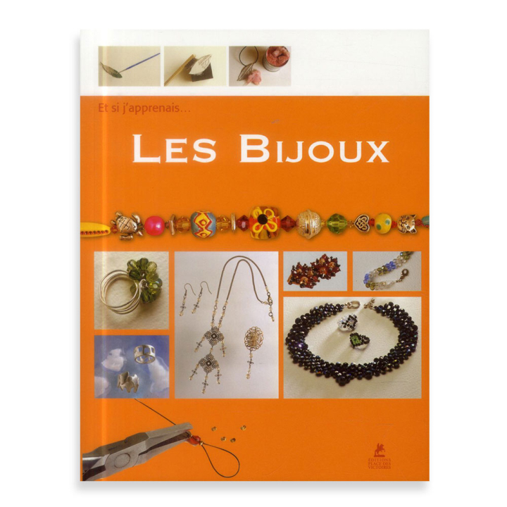 Livre Et si j'apprenais … Les bijoux - Editions Place des victoires - Rougier et Plé