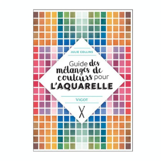 Livre Guide des mélanges de couleurs pour l'aquarelle - Éditions Vigot - Rougier et Plé