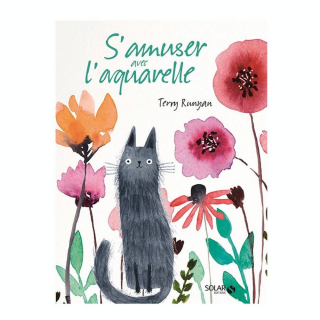 S'amuser avec l'aquarelle - Solar - Rougier et Plé