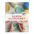 La Bible du crochet - Le Temps Apprivoisé - Rougier et Plé