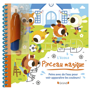 Livre de coloriage Pinceau magique : L'école - Gründ - Rougier et Plé