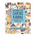 Livre Dessiner des chiens kawaii - Éditions Vigot - Rougier et Plé