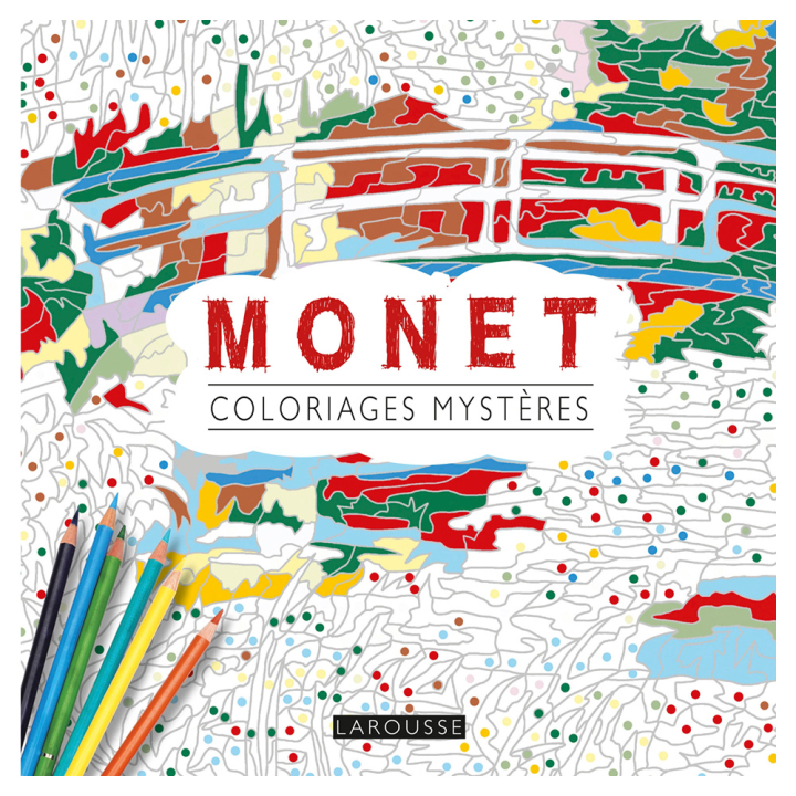 Livre de Coloriages mystères Monet - Larousse - Rougier et Plé