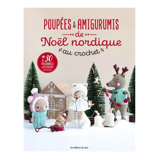 Livre Poupées & amigurumis de Noël nordique au crochet - Editions de Saxe - Rougier et Plé