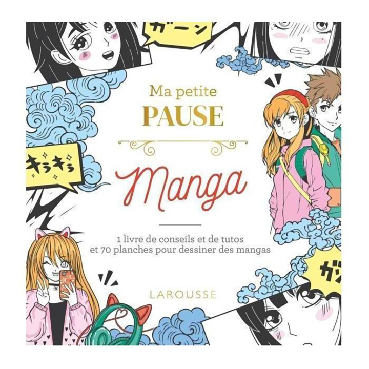 Livre Ma petite pause Manga - Larousse - Rougier et Plé
