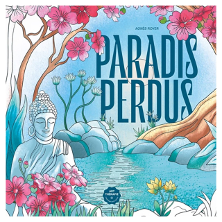 Livre de coloriage Paradis perdus - Hachette - Rougier et Plé