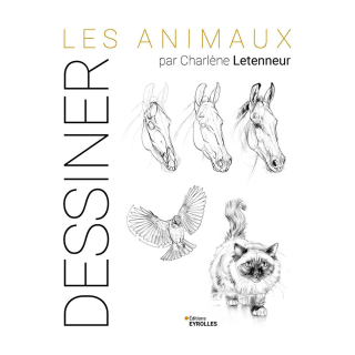 Livre - Dessiner Les animaux - Eyrolles - Rougier et Plé