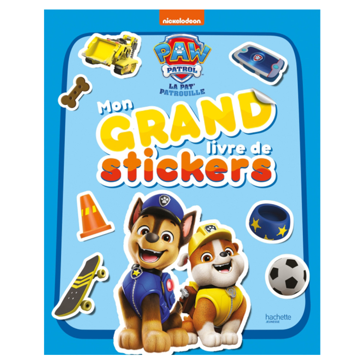 Mon grand livre de stickers La Pat' Patrouille - Hachette - Rougier et Plé