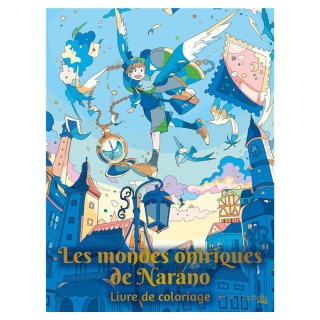 Livre de coloriage Les mondes oniriques de Narano - Hachette - Rougier et Plé