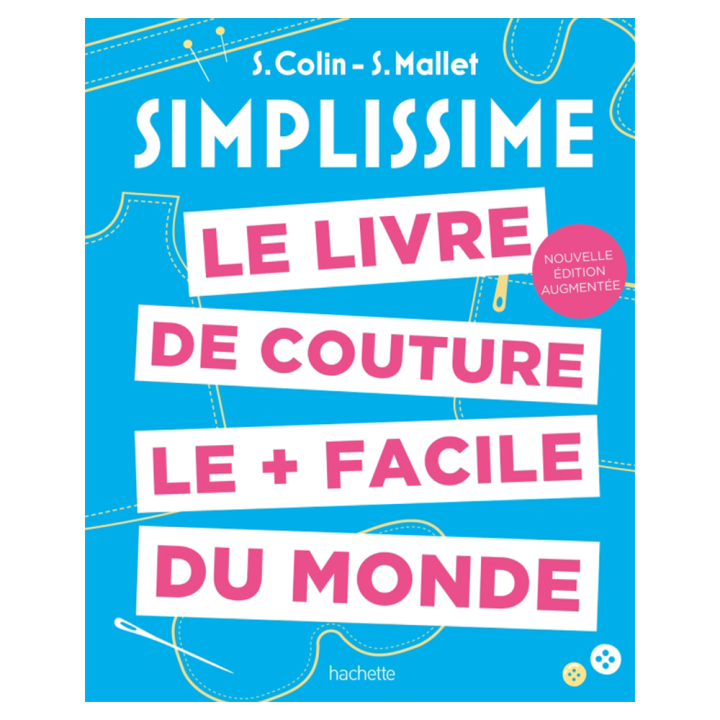 Simplissime Le livre de couture le + facile du monde - Hachette - Rougier et Plé