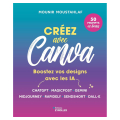 Livre Créez avec Canva, boostez vos visuels avec les IA - Eyrolles - Rougier et Plé