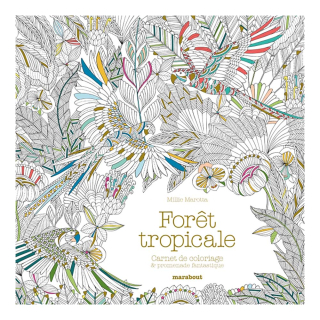 Petit livre à colorier - La fôret tropicale - Marabout - Rougier et Plé