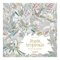Petit livre à colorier - La fôret tropicale - Marabout - Rougier et Plé