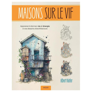 Livre Maisons sur le vif Apprenez à donner vie et énergie à vos dessins d'architecture - Éditions Vigot - Rougier et Plé