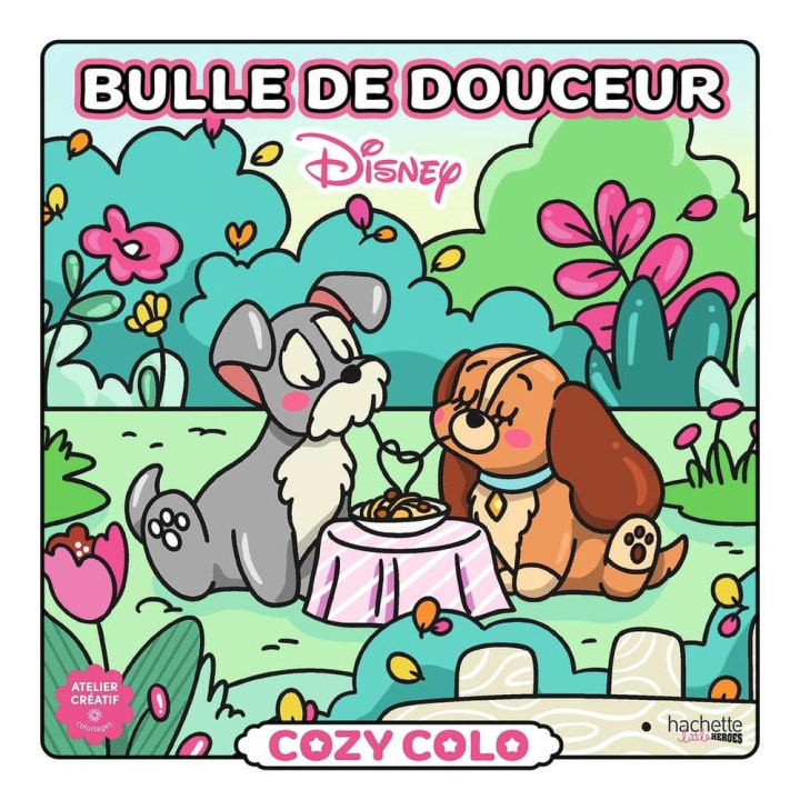 Livre de coloriage Cozy Colo Disney Bulle de douceur - Hachette - Rougier et Plé