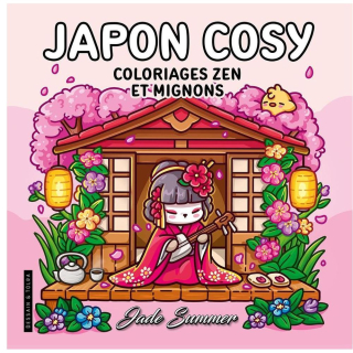 Livre de coloriage Japon Cosy - Dessain et Tolra - Rougier et Plé