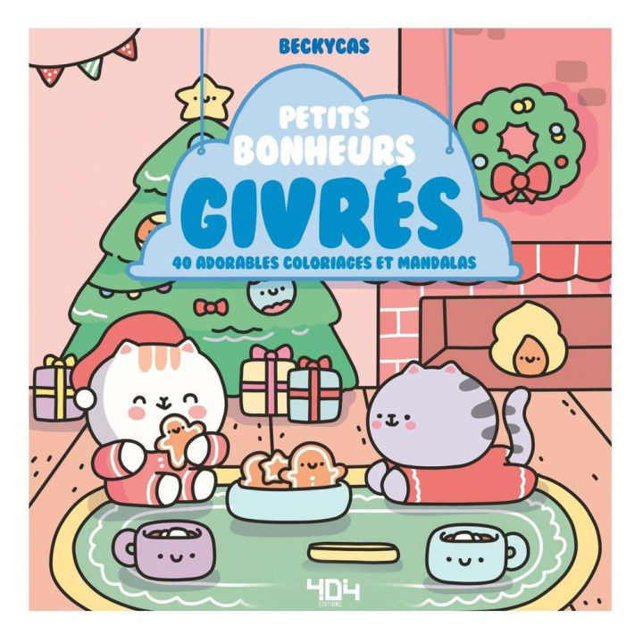 Livre de coloriage Petits bonheurs givrés - 404 Éditions - Rougier et Plé