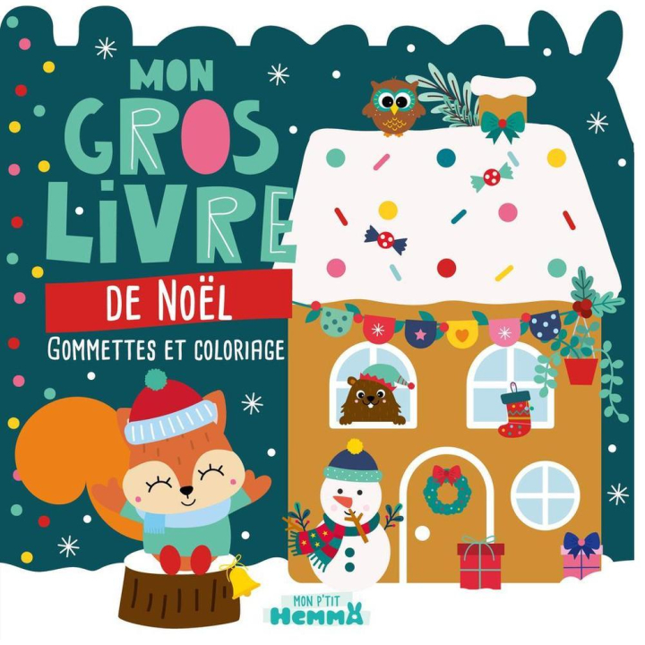 Mon gros livre de Noël Gommettes et coloriages - Hemma - Rougier et Plé