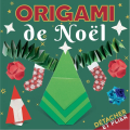 Livre Origami de Noël Détacher et plier - Eyrolles - Rougier et Plé