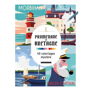 Promenade en Bretagne 40 coloriages mystères - Dessain et Tolra - Rougier et Plé