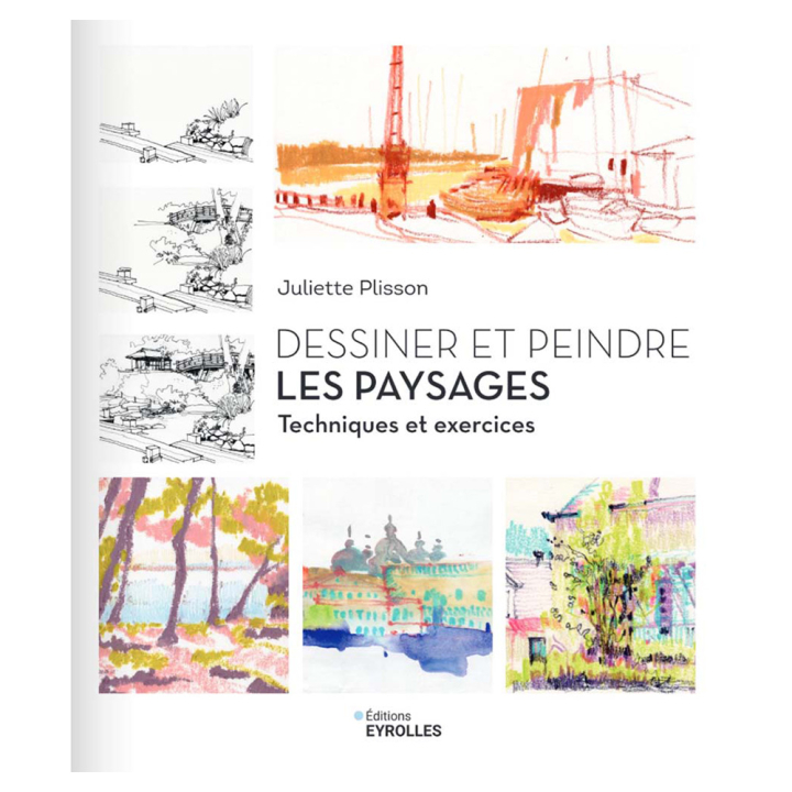 Livre Dessiner et peindre les paysages Techniques et exercices - Eyrolles - Rougier et Plé