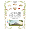 Livre L'aquarelle au fil des saisons - Dessain et Tolra - Rougier et Plé