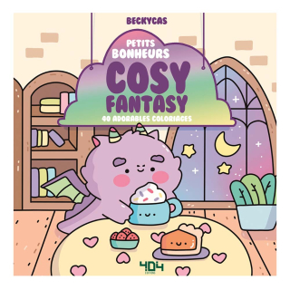 Petits bonheurs cosy fantasy 40 adorables coloriages - 404 Editions - Rougier et Plé