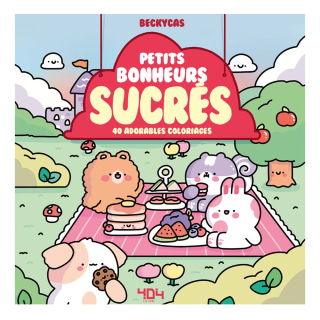 Petits bonheurs sucrés 40 adorables coloriages - 404 Editions - Rougier et Plé