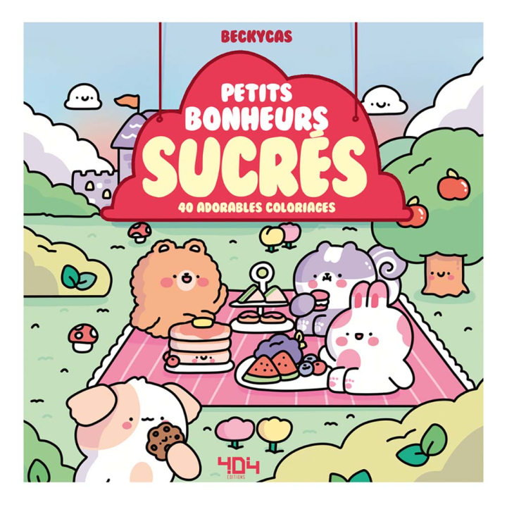 Petits bonheurs sucrés 40 adorables coloriages - 404 Editions - Rougier et Plé