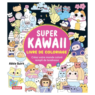 Livre de coloriage Super Kawaii - Nuinui - Rougier et Plé