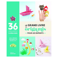 Le grand livre des origami pour les enfants - Marie-Claire - Rougier et Plé