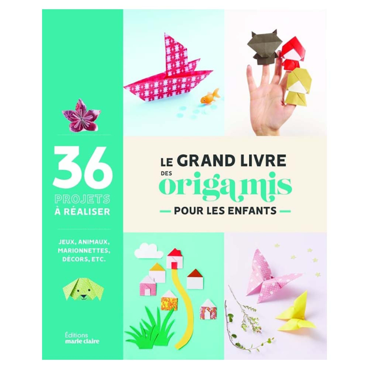 Le grand livre des origami pour les enfants - Marie-Claire - Rougier et Plé