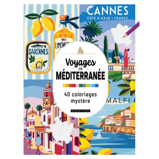 Voyages en Méditerranée 40 Coloriages Mystère - Dessain et Tolra - Rougier et Plé