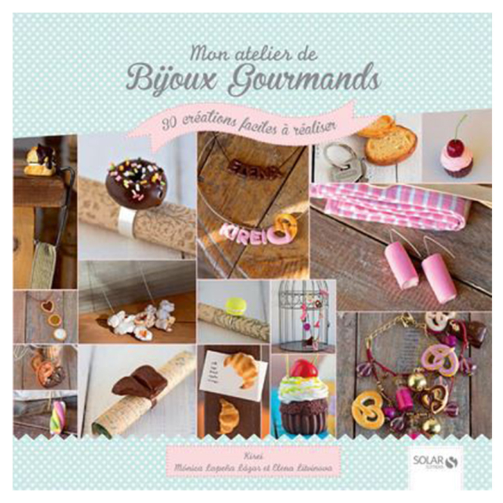Coffret Mon atelier de Bijoux Gourmands - Solar - Rougier et Plé