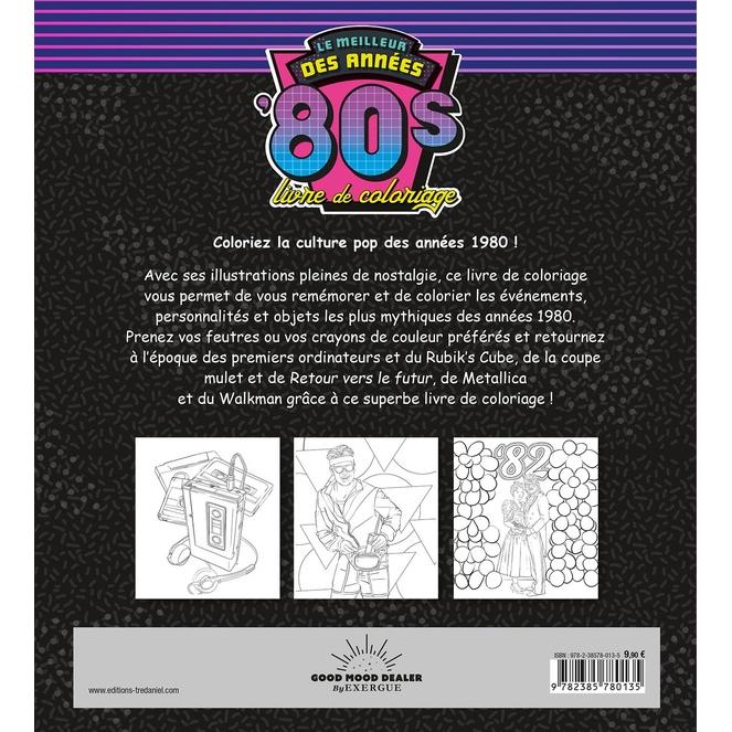 Livre de coloriage Le meilleur des années '80s - Good Mood Dealer - Rougier et Plé
