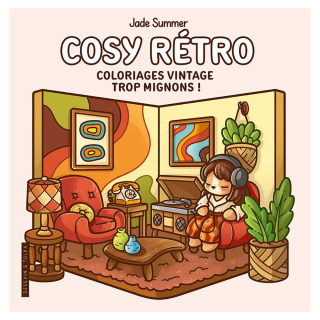 Cosy rétro Coloriages vintage trop mignons - Dessain et Tolra - Rougier et Plé