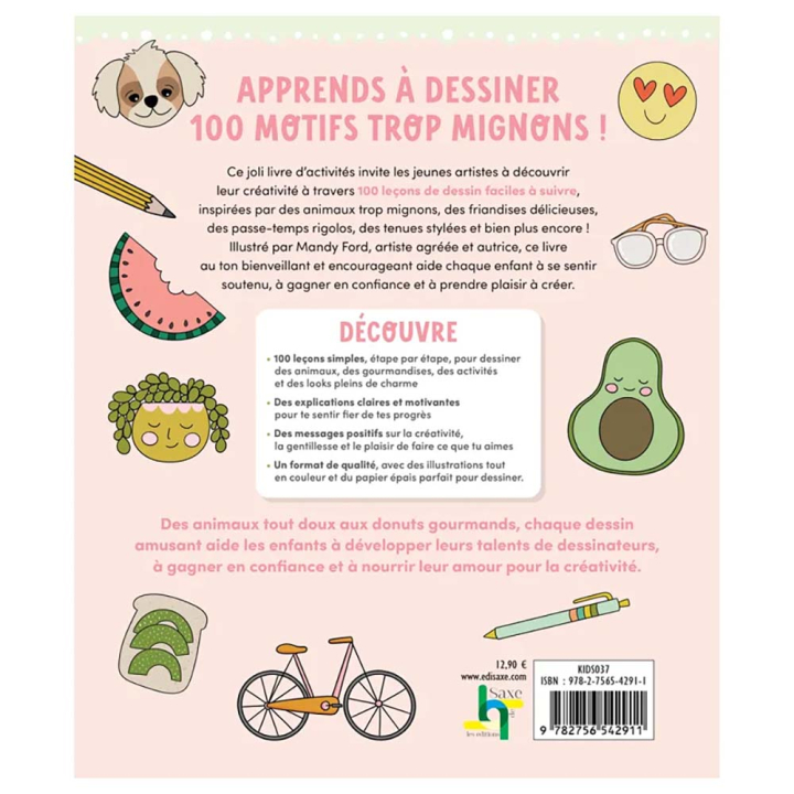 Livre 100 trucs trop mignons à dessiner - Editions de Saxe - Rougier et Plé