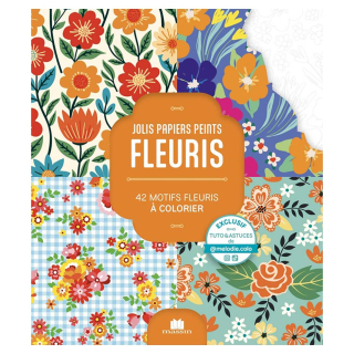 Livre coloriage Jolis papiers peints fleuris 42 motifs fleuris à colorier - Massin - Rougier et Plé