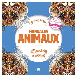 Livre coloriage Mandalas animaux 43 symboles à colorier - Massin - Rougier et Plé