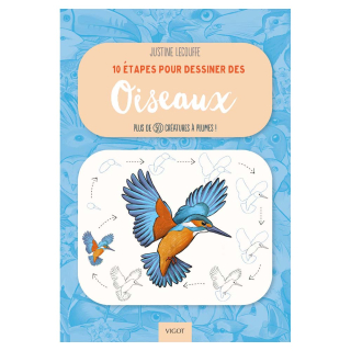 Livre 10 étapes pour dessiner des oiseaux - Vigot - Rougier et Plé