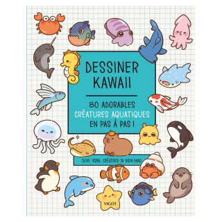 Livre Dessiner kawaii : 80 adorables créatures aquatiques en pas à pas ! - Vigot - Rougier et Plé