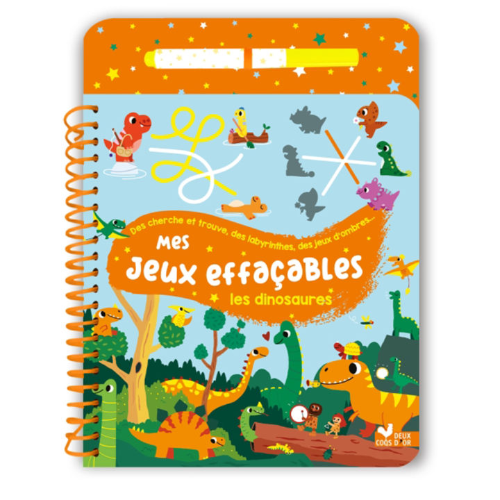Mes jeux effaçables Les dinosaures - Deux Coqs d’or - Rougier et Plé