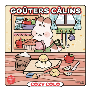 Cozy Colo Goûters câlins - Hachette - Rougier et Plé